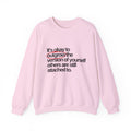 Inspirational Crewneck Sweatshirt — "It's okay to outgrow the version of yourself others are still attached to"