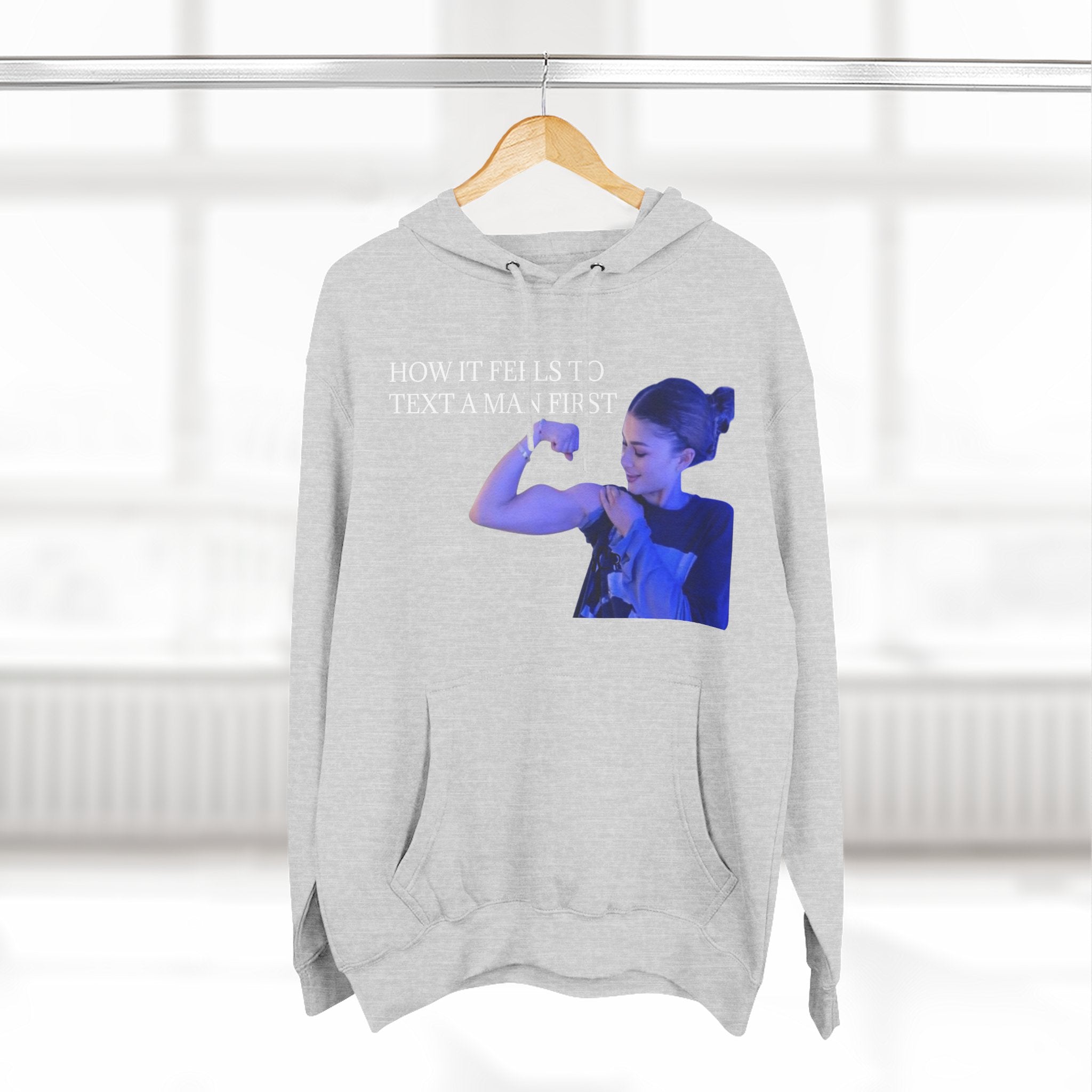 How It Feels To Text A Man First: Flex Hoodie
