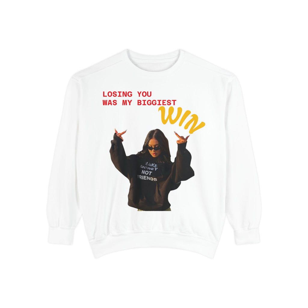 Sweatshirt — "Losing You Was My Biggest Win" Graphic Crewneck