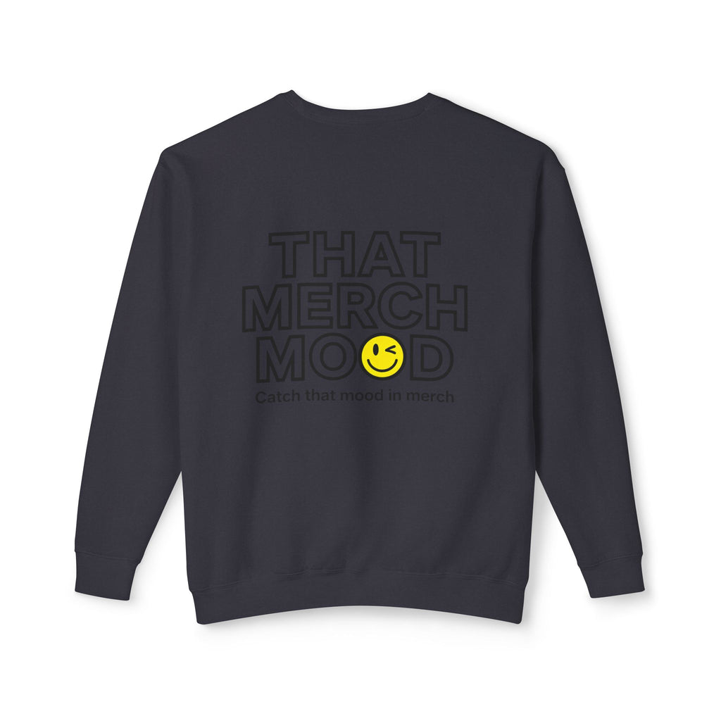 ‘That Merch Mood’ Crewneck Sweatshirt — Graphic Unisex Lightweight Pullover with Smiley